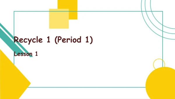 人教PEP版英语三年级上册Recycle 1 Lesson 1 课件（共17张PPT）