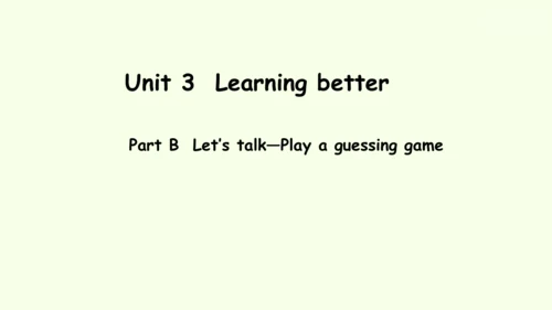 Unit 3 Learning better Part B   Let's talk — Play 