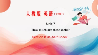 Unit 7 第五课时 Section B (3a-self check) 课件【大单元教学】人教版