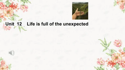 Unit 12词汇教学课件（人教九年级Unit 12 Life is full of the une