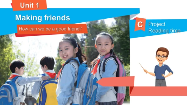 Unit 1 Making friends Part Reading time（优课）课件（24张P