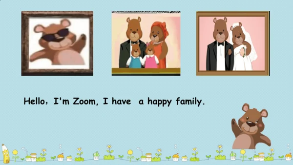 Unit 2 My family   Part C  Story time 课件(共38张PPT)
