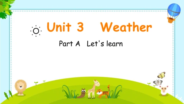 Unit 3 Weather Part A Let's learn 课件(共39张PPT)
