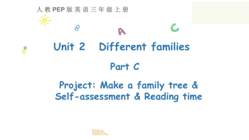 Unit 2   Different families课件（91张PPT)
