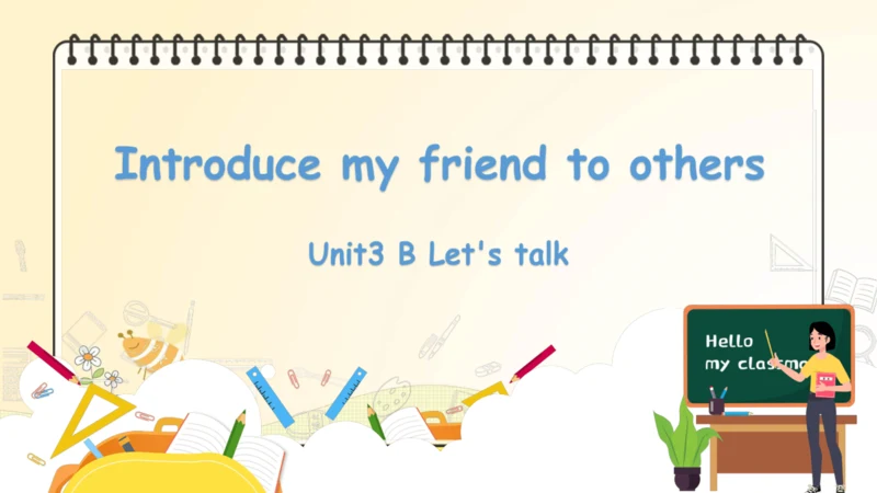 Unit 3 My friends--B Let's talk（课件）-2024-2025学年人教P