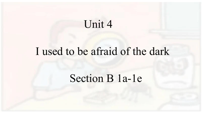 Unit 4 Section B 1a~1e课件+嵌入音频 人教版英语九年级全册Unit 4 I u