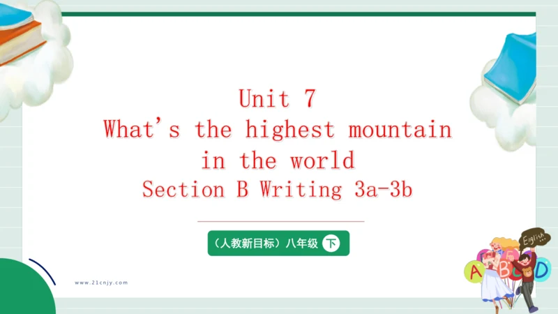 Unit 7 What's the highest mountain in the world Se