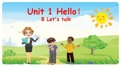 Unit 1 Hello! Part B Let's talk 课件(共17张PPT)