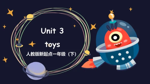 Unit 3 Toys 第一课时课件