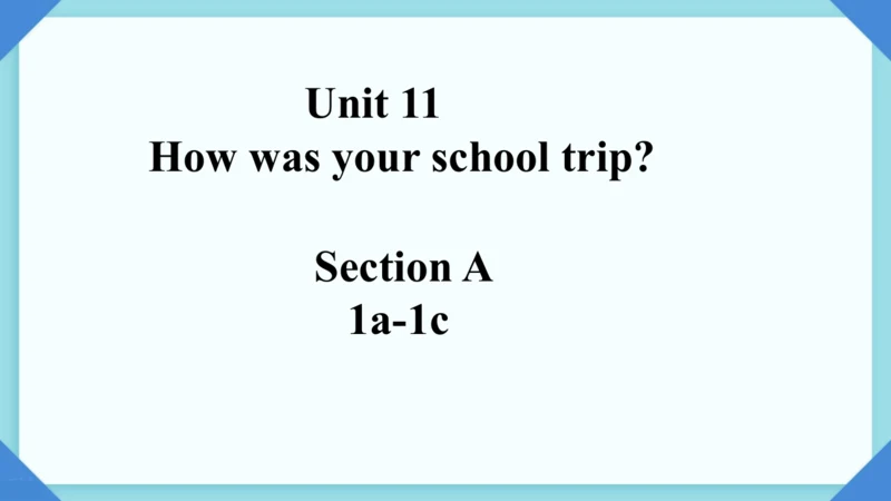 Unit 11 SectionA 1a-1c 内嵌听力音频课件（人教七下Unit11 How was
