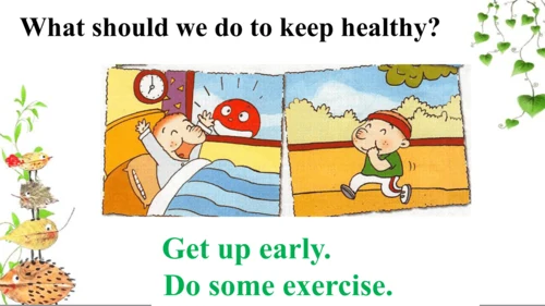Module 10 Unit 1 Go to bed early. 课件(共34张PPT)