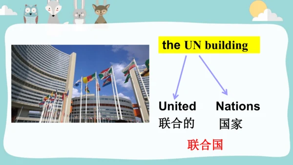 Module9 Unit 1 Do you want to visit the UN buildin