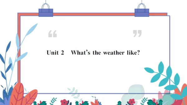 【外研版】七上 Starter Module4 Unit2 What's the weather l