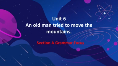 Unit6 SectionA Grammar focus 课件（人教八下Unit6 An old m