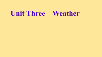 Unit3 Weather 课件(共55张PPT)