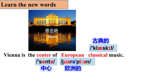 外研七下Moudle 12 Unit 2 Vienna is the centre of Europ