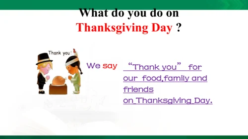 Module 4 Unit 1 Thanksgiving is my favourite festi