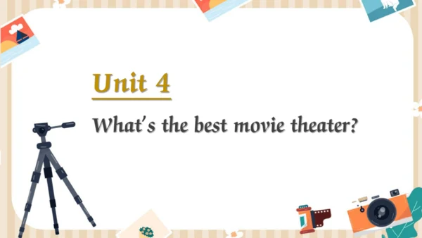 Unit4 What’s the best movie theater单元复习课件【人教（2024秋