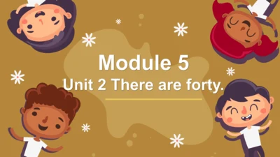 Module 5 Unit 2 There are forty. 课件(共35张PPT)