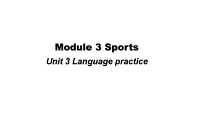 Unit 3 Language practice (1)-教学课件
