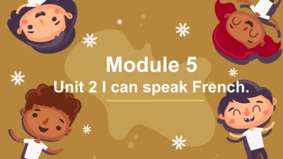 Module 5 Unit 2 I can speak French. 课件(共27张PPT)