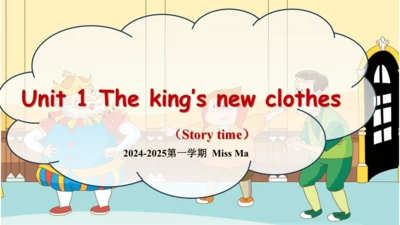 Unit 1 The king's new clothes story 课件 （共213张PPT）