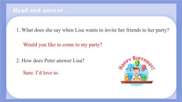Unit 3  Would you like to come to my birthday part