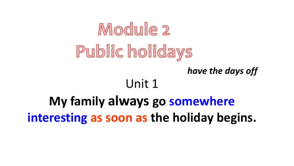 外研版九年级上册Module 2 Public holidays Unit 1听说课件＋音频(共23