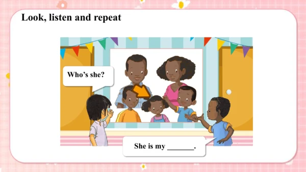 Unit1 My family Lesson2 课件(共39张PPT)