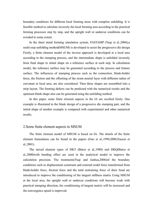 采用多步展开方法对复杂的级进模冲压零件进行坯件设计及成形预测