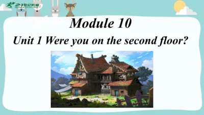 Module10 Unit2 It was there.课件(共30张PPT)