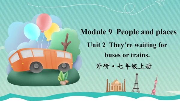 Module 9  People and places词汇课件（35张PPT）+内嵌音频