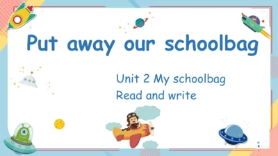 Unit 2 My schoolbag Part B Read and write 课件 （共18张