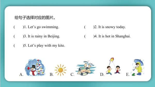 Unit 4  How's the weather today?  Lesson 23- Lesso