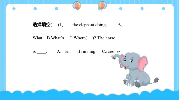 Module 3 Unit 2 What's the elephant doing 课件(共43张P