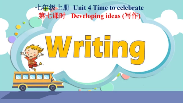 Unit4 Developing ideas （Reading for Writing）(Writi