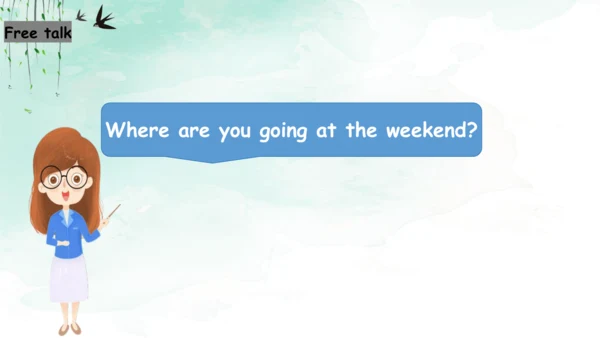 Module 10 Unit 1 Where are you going 课件(共43张PPT)
