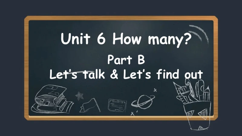 Unit 6 How many Part B Let’s talk 课件(共18张PPT)
