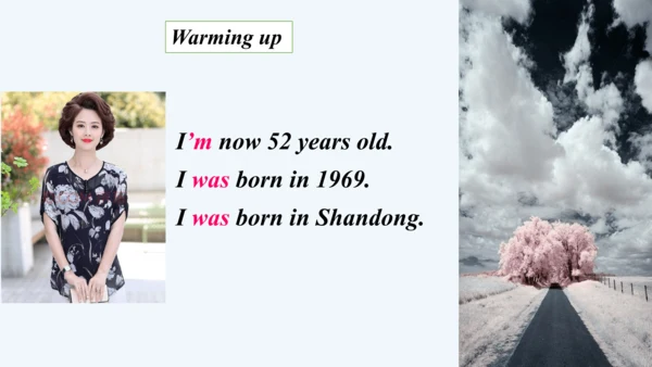 Module7My past life Unit 1I was born in a small vi