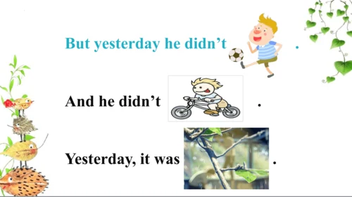 Module 3 Unit2 I didn't play football. 课件(共32张PPT)