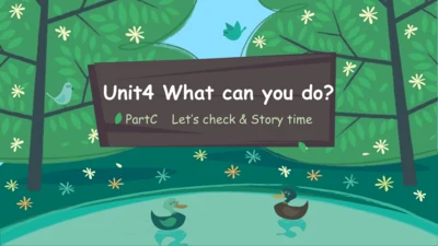 Unit 4 What can you do  Part C Let's check & Story