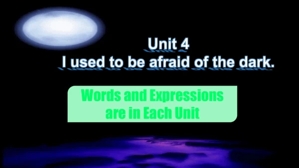 Unit4 单词课件（人教九年级Unit 4 I used to be afraid of the 