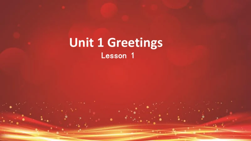 Unit1 Greetings   lesson 1单元设计课件 (共29张PPT)