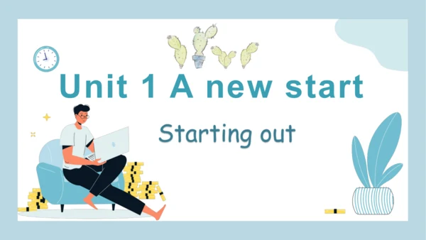 Unit 1 A new start Starting out 课件-新外研版（2024）英语七年级