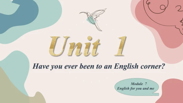 Module 7 English for you and meu Unit 1 Have you e
