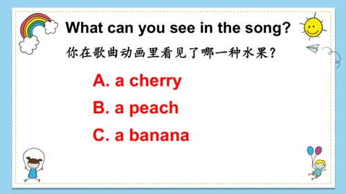 Unit 5 A cherry, please Fun time&Song time 课件(共21张