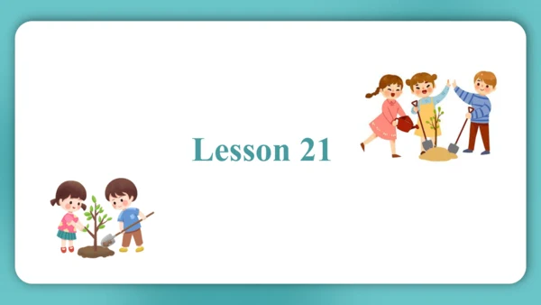 Unit 4  How's the weather today Lesson 21 - Lesson