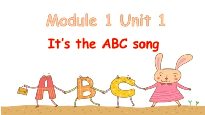 Module 1 Unit 1 It's the ABC song 课件(共21张PPT)