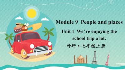 Module 9  People and places词汇课件（35张PPT）+内嵌音频