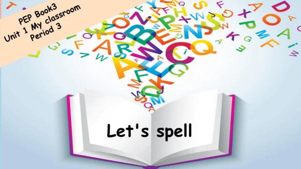 Unit 1 My classroom-Part B Let's spell（课件）-2024-20